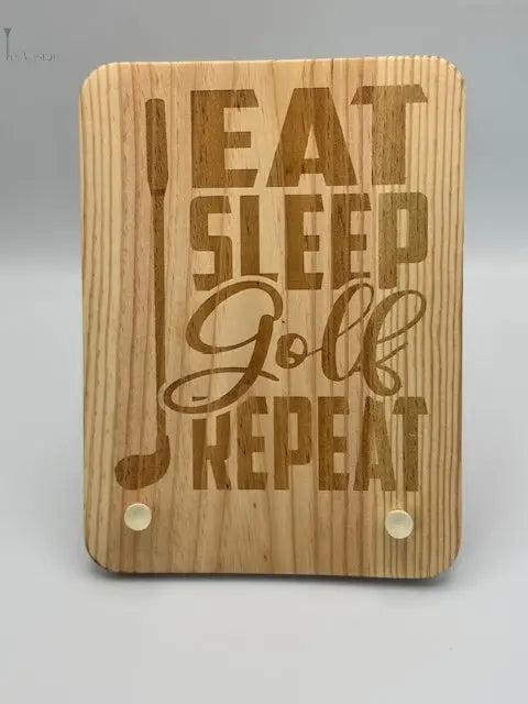 Planche t’as le Swing gravée "eat, sleep, golf, repeat"