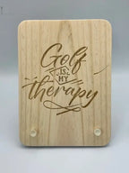 Planche message t’as le Swing  gravée "Golf is my therapy"